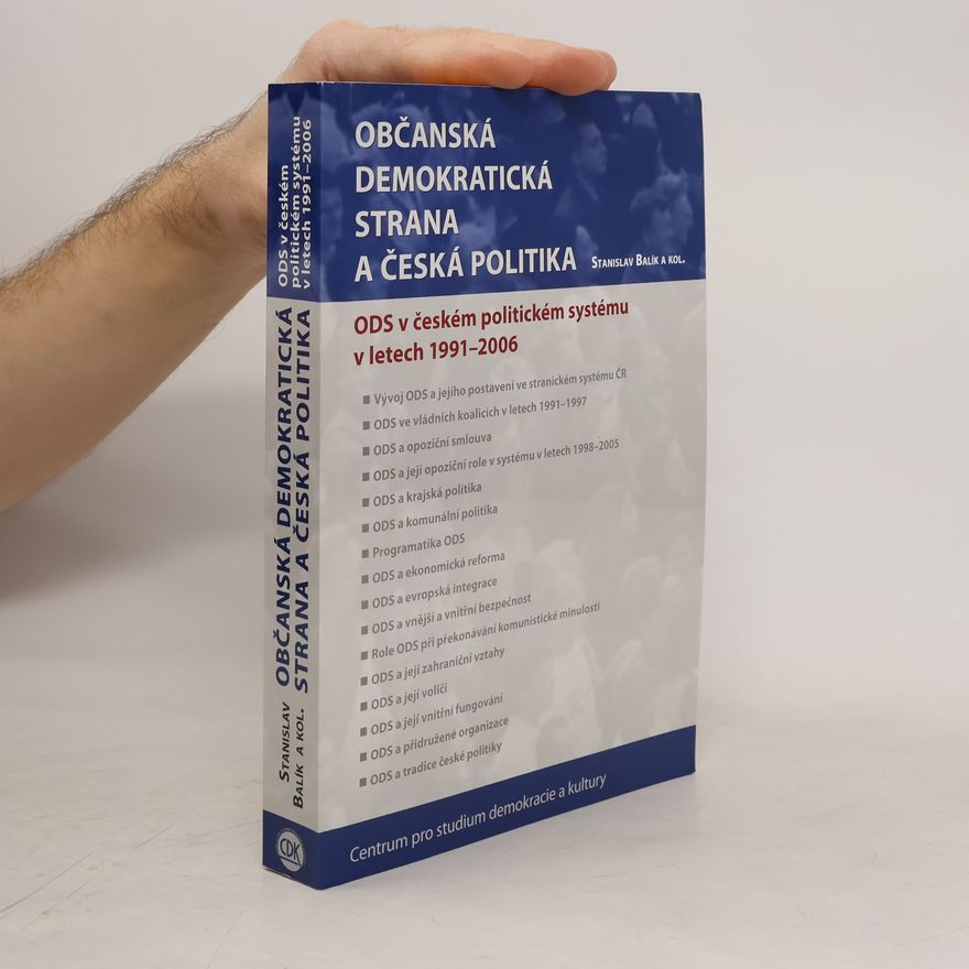 Stanislav Balík Občanská demokratická strana a česká politika