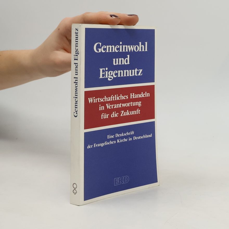 Various authors Gemeinwohl und Eigennutz