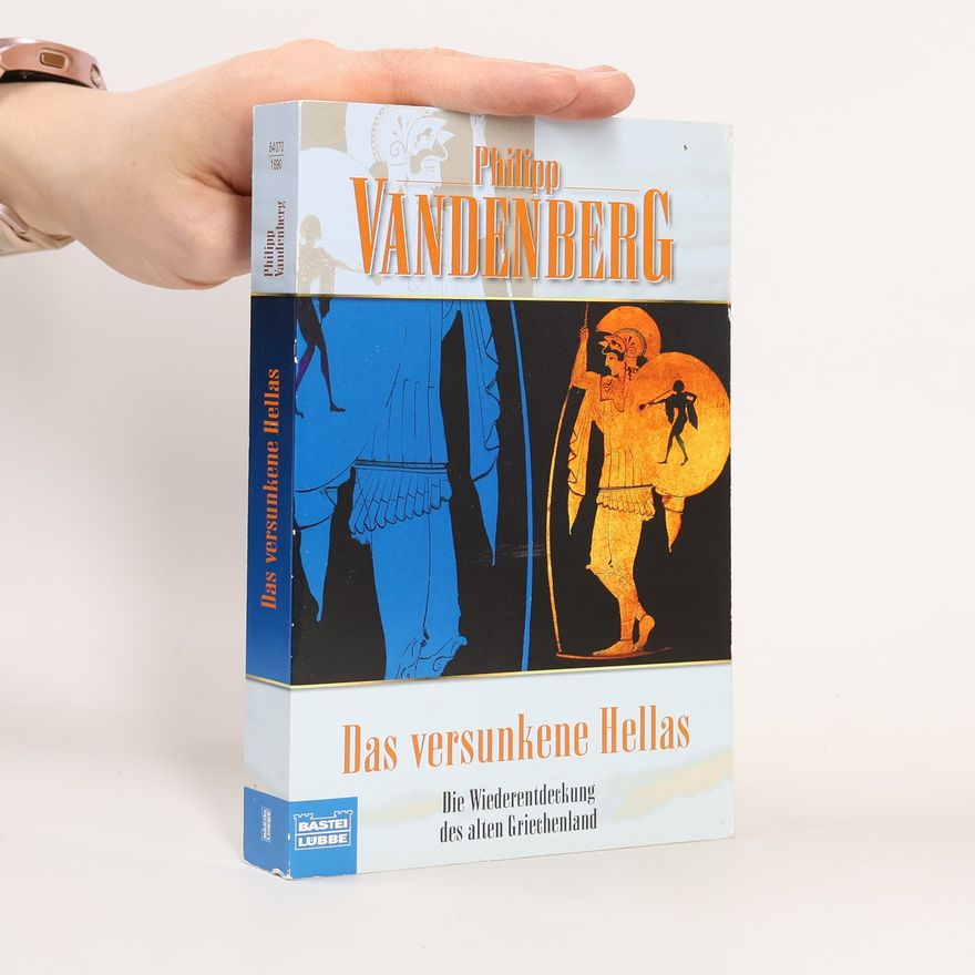 Philipp Vandenberg Das versunkene Hellas