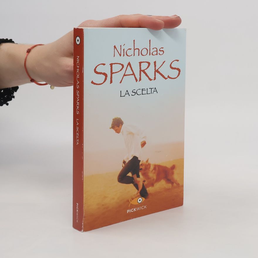 Nicholas Sparks La scelta