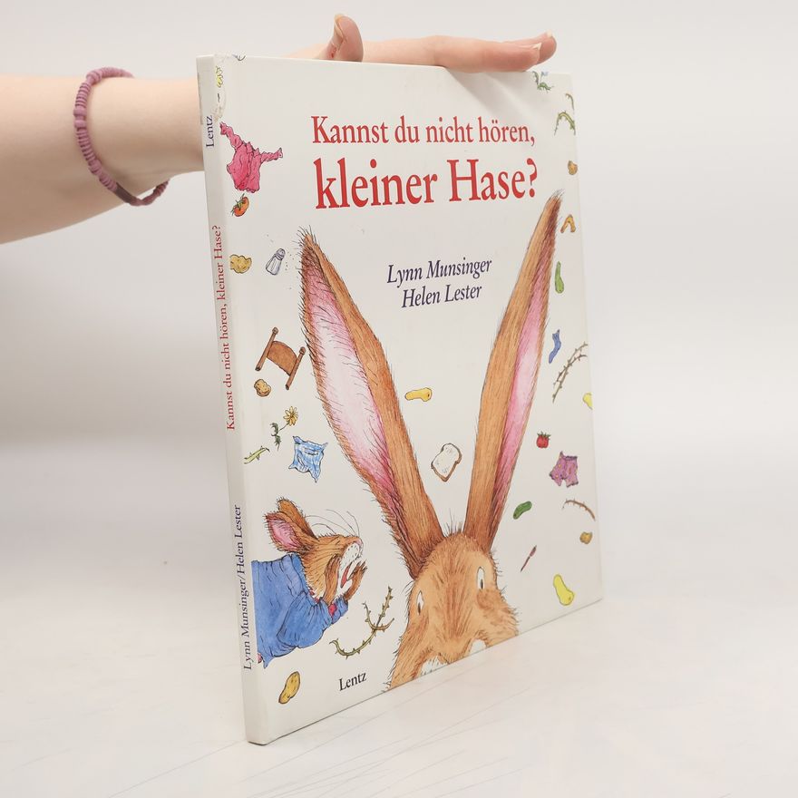 Lynn Munsinger Kannst du nicht hören, kleiner Hase?