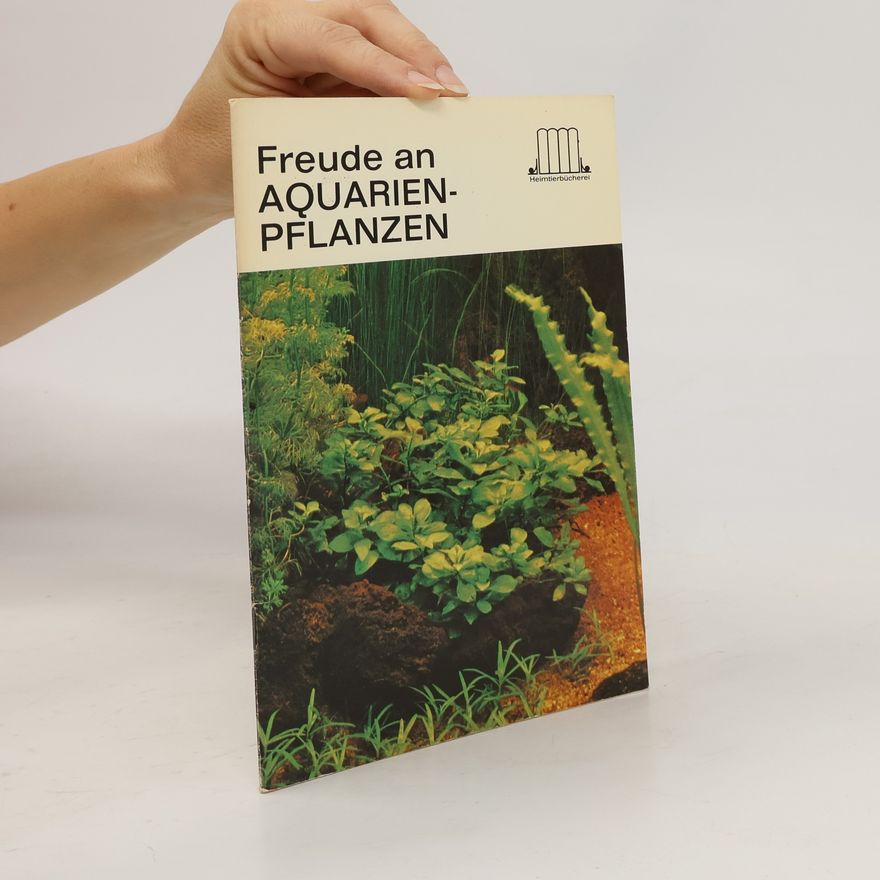 Autorenkollektiv Freude an Aquarienpflanzen