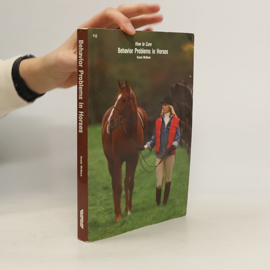 Susan McBane Behaviour Problems in Horses