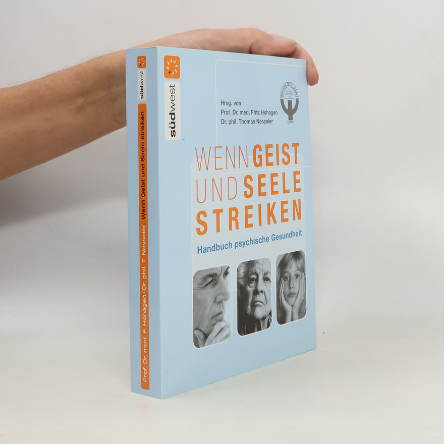 Fritz Hohagen Wenn Geist und Seele streiken