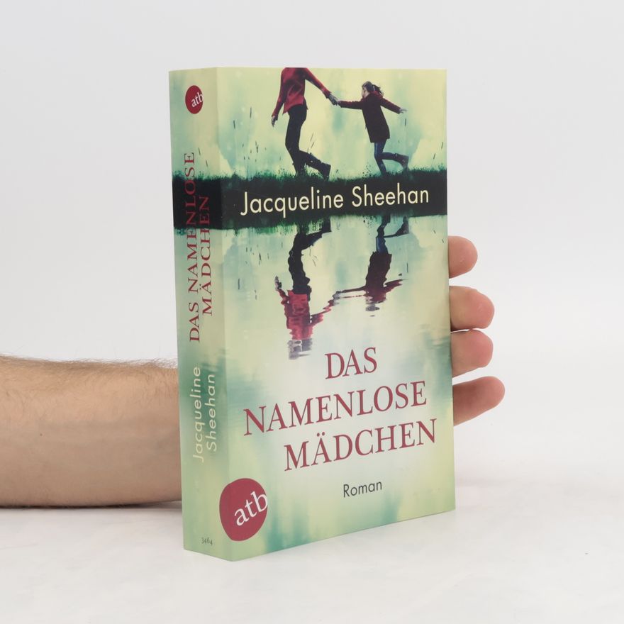 Jacqueline Sheehan Das namenlose Mädchen