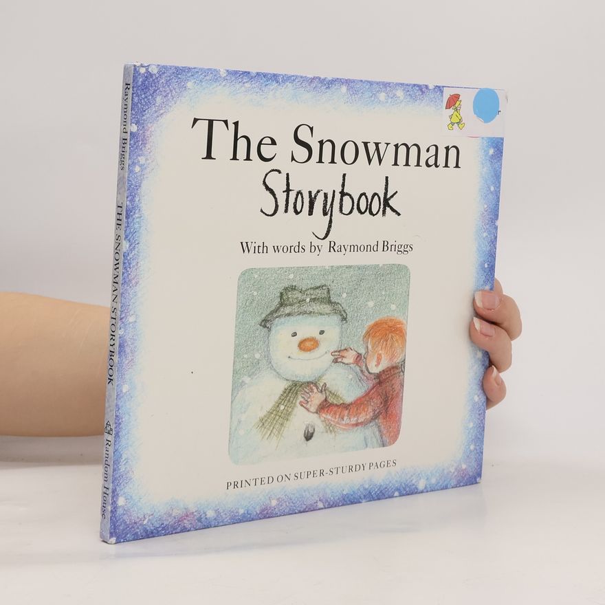 Raymond Briggs The Snowman Storybook