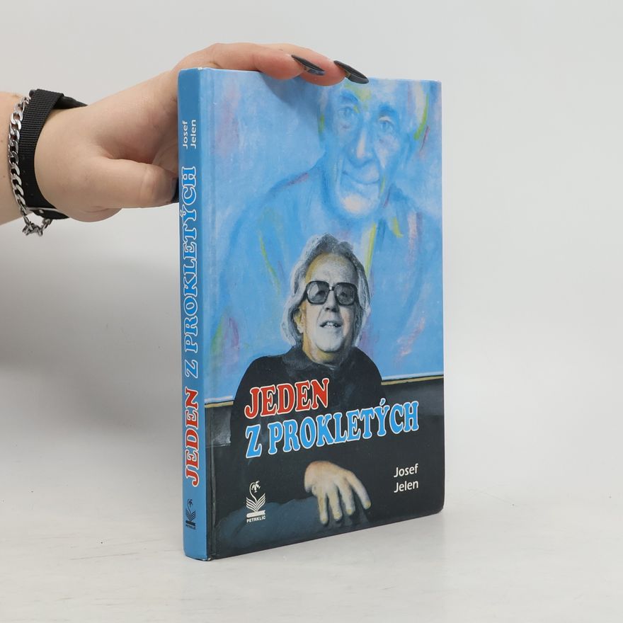 Josef Jelen Jeden z prokletých