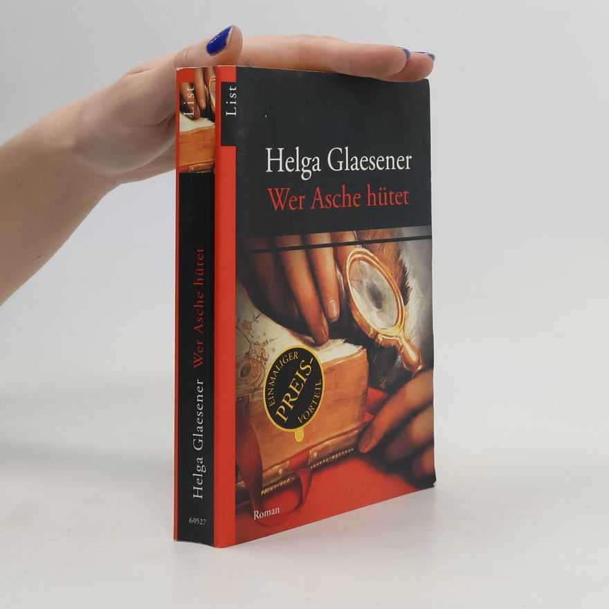 Helga Glaesener Wer Asche hütet
