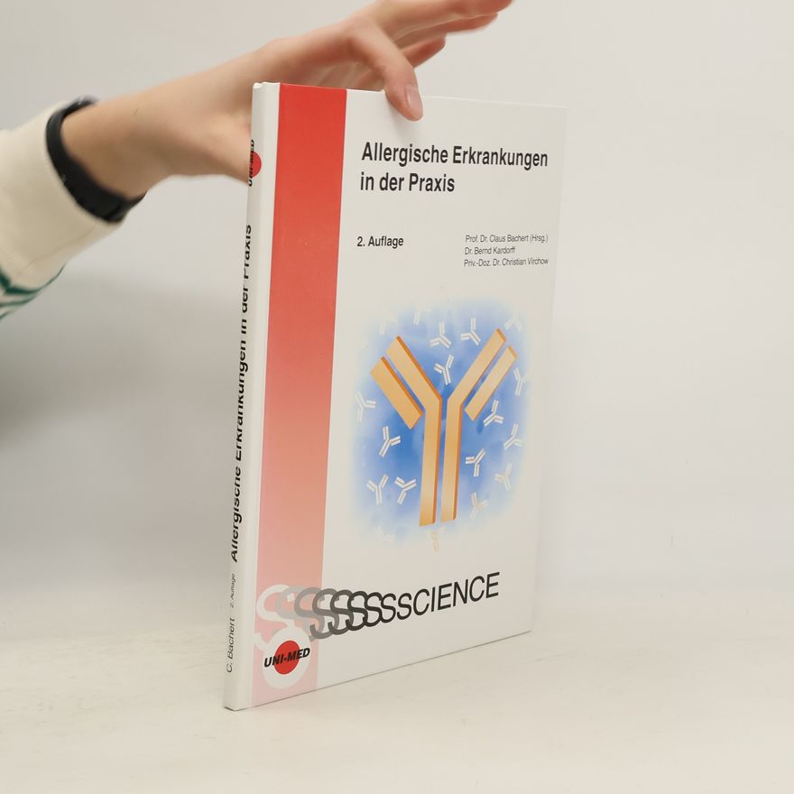 Bernd Kardorff Allergische Erkrankungen in der Praxis - 2. Auflage