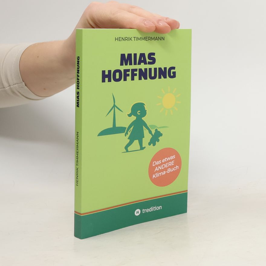 Henrik Timmermann Mias Hoffnung