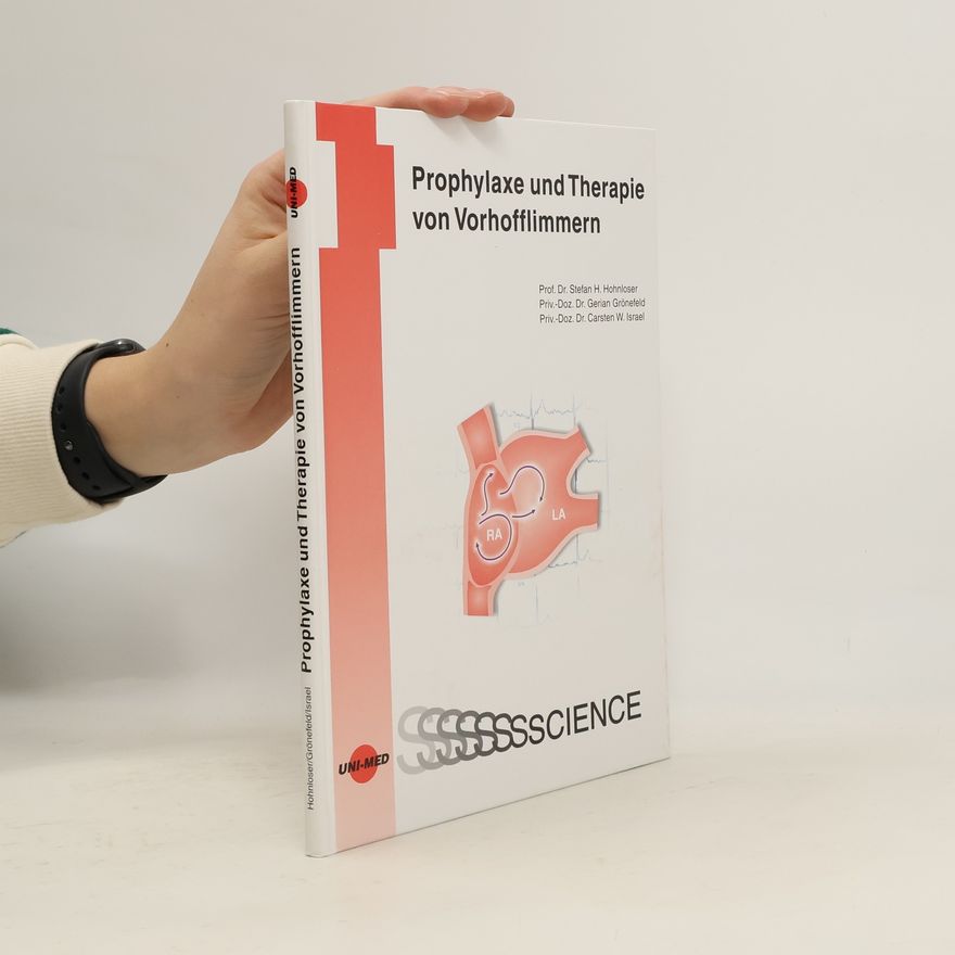 Stefan Hohnloser Prophylaxe und Therapie von Vorhofflimmern