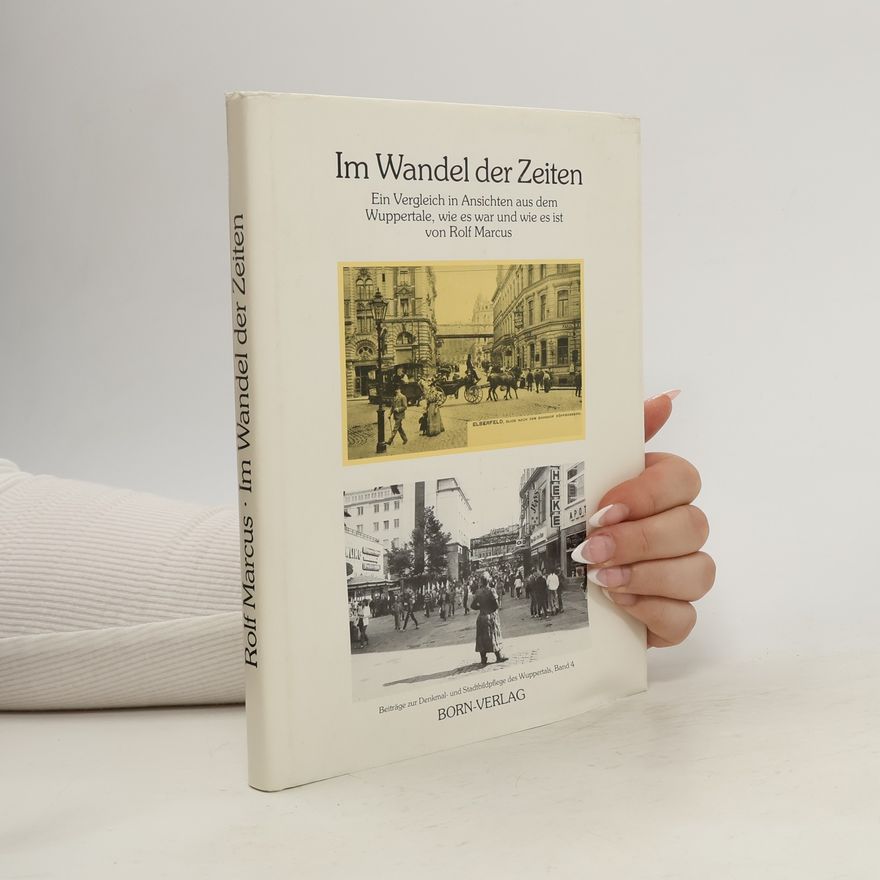 Rolf Marcus Im Wandel der Zeiten