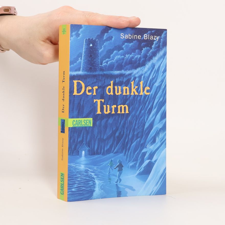 Sabine Blazy Der dunkle Turm