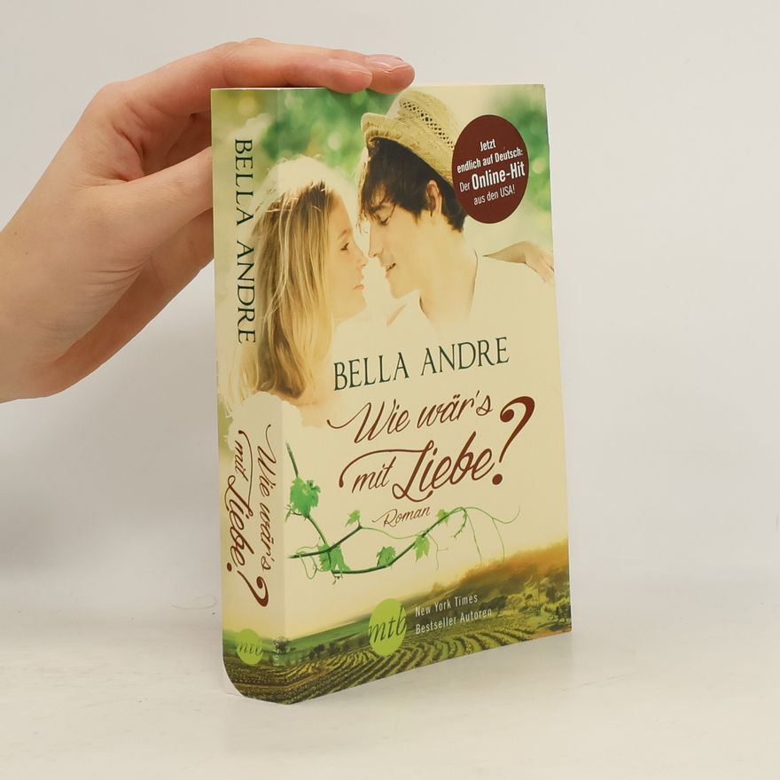 Bella Andre Wie wär's mit Liebe?