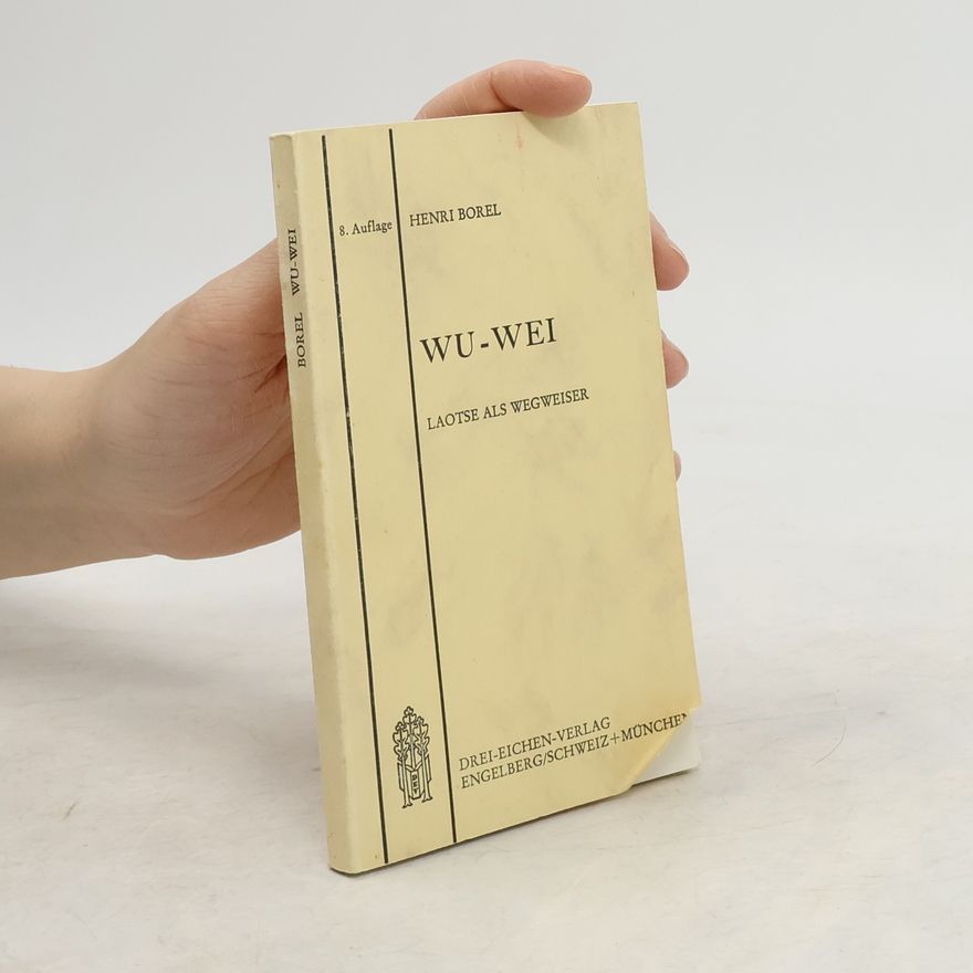 Henri Borel Wu-Wei