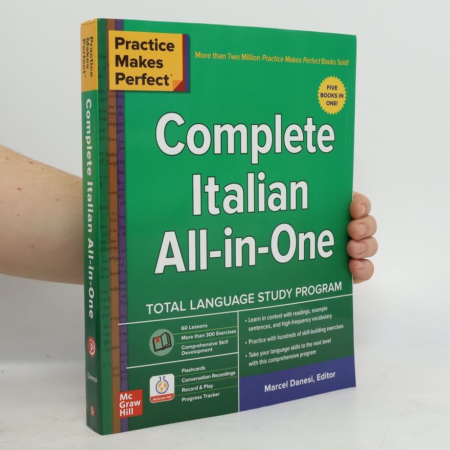 Marcel Danesi Practice Makes Perfect Complete Italian All-in-One