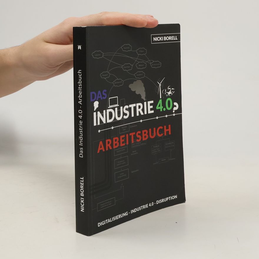 Nicki Borell Das Industrie 4.0 Arbeitsbuch