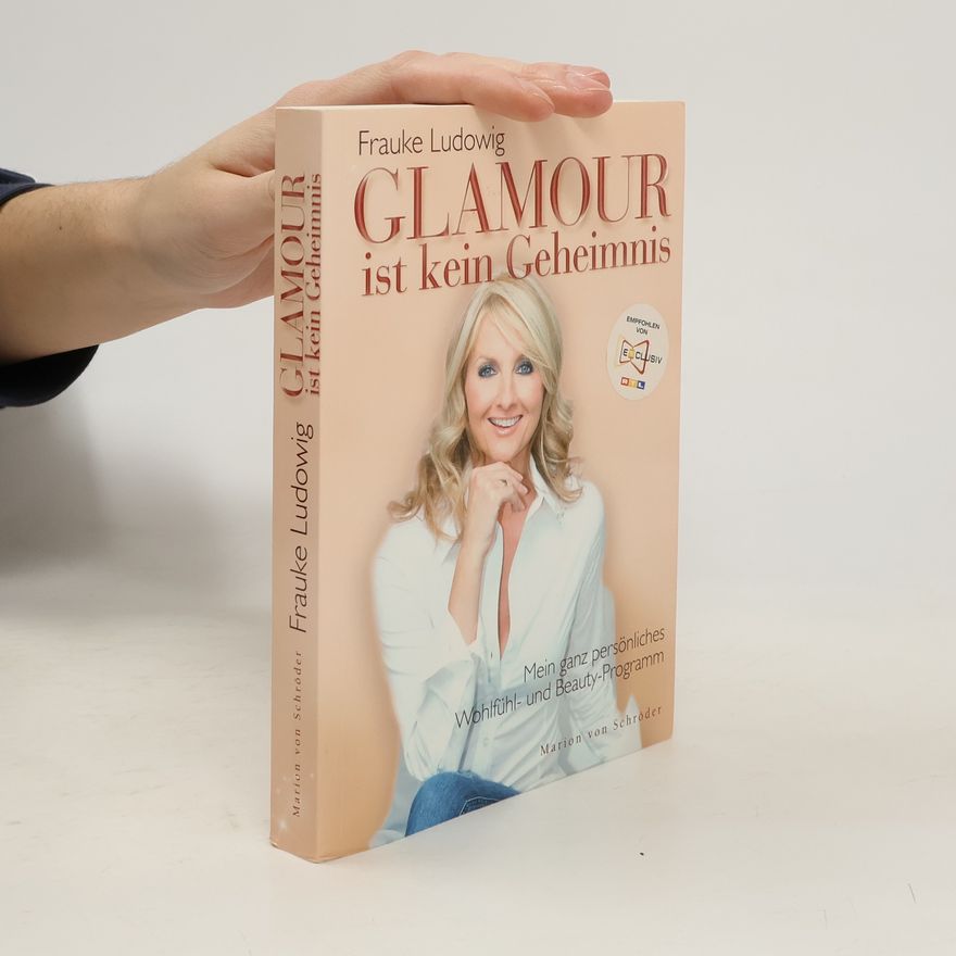 Frauke Ludowig Glamour ist kein Geheimnis