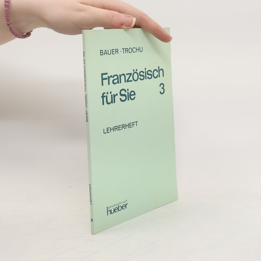 Autorenkollektiv Französisch für Sie 3. Lehrerheft