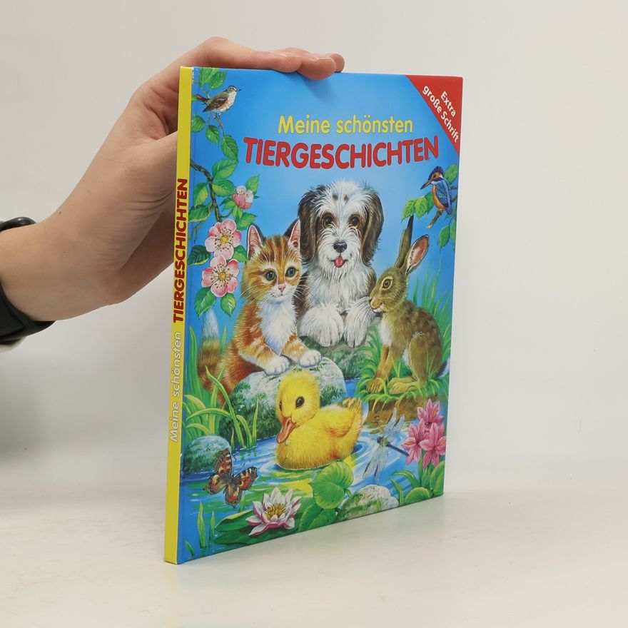 Autorenkollektiv Meine schönsten Tiergeschichten