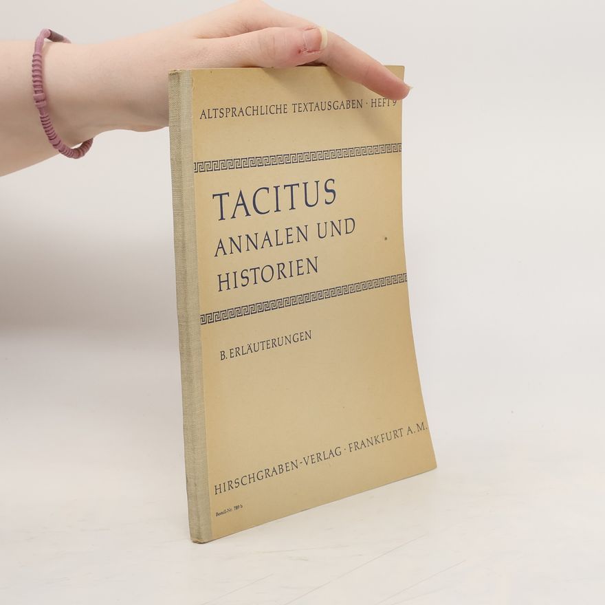 Cornelius Tacitus Tacitus Annalen und Historien