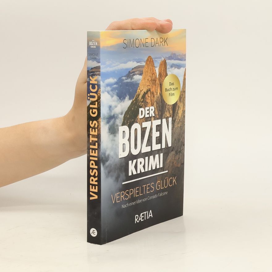 Simone Dark Der Bozen-Krimi: Verspieltes Glück