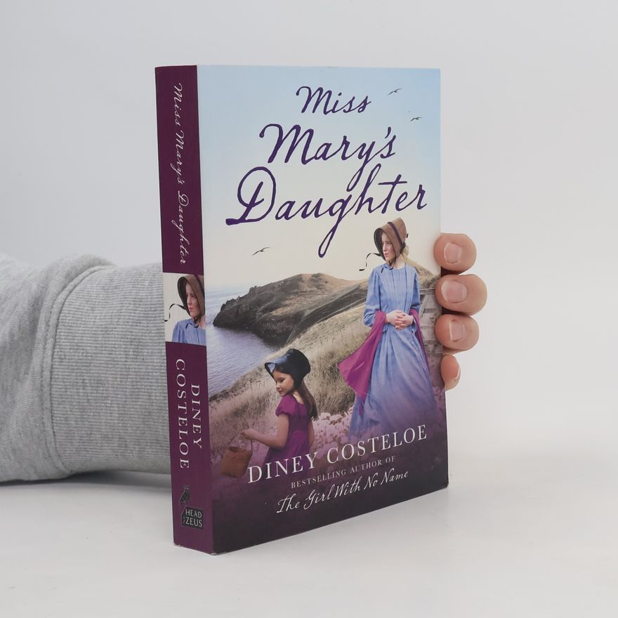 Diney Costeloe Miss Mary's Daughter
