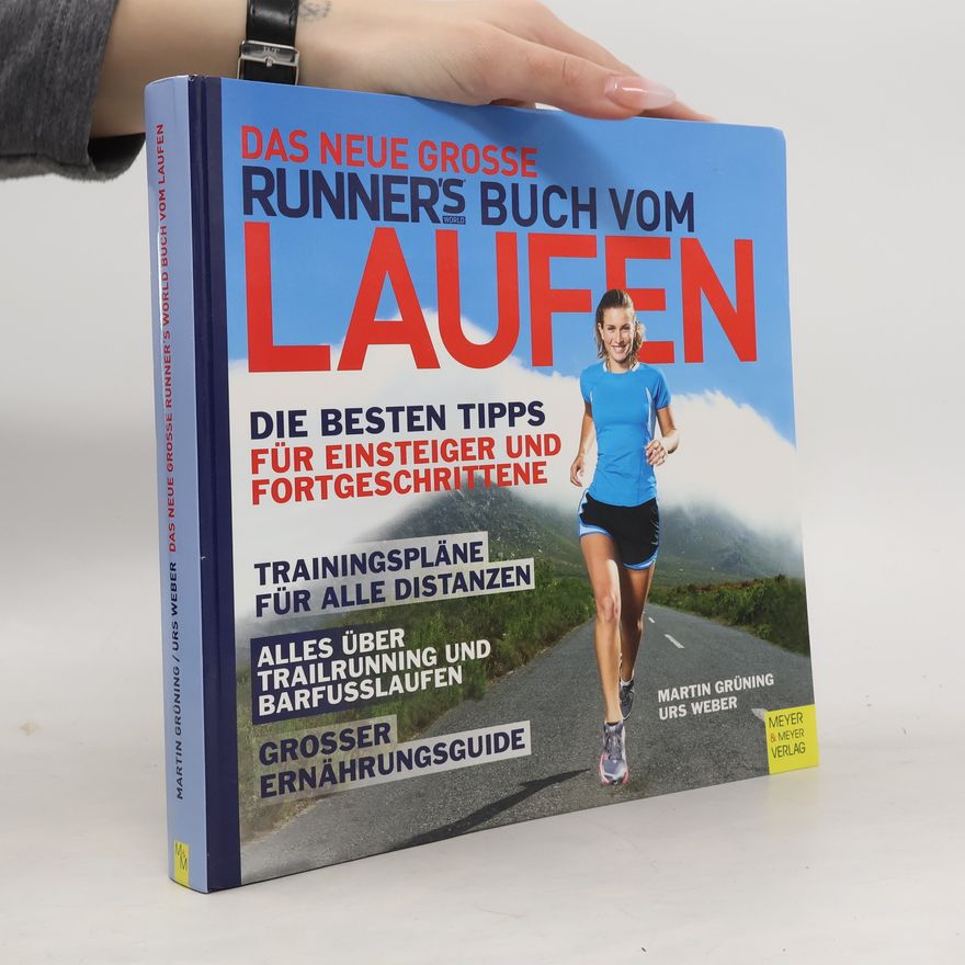 Martin Grüning Das neue große Runner's-World-Buch vom Laufen