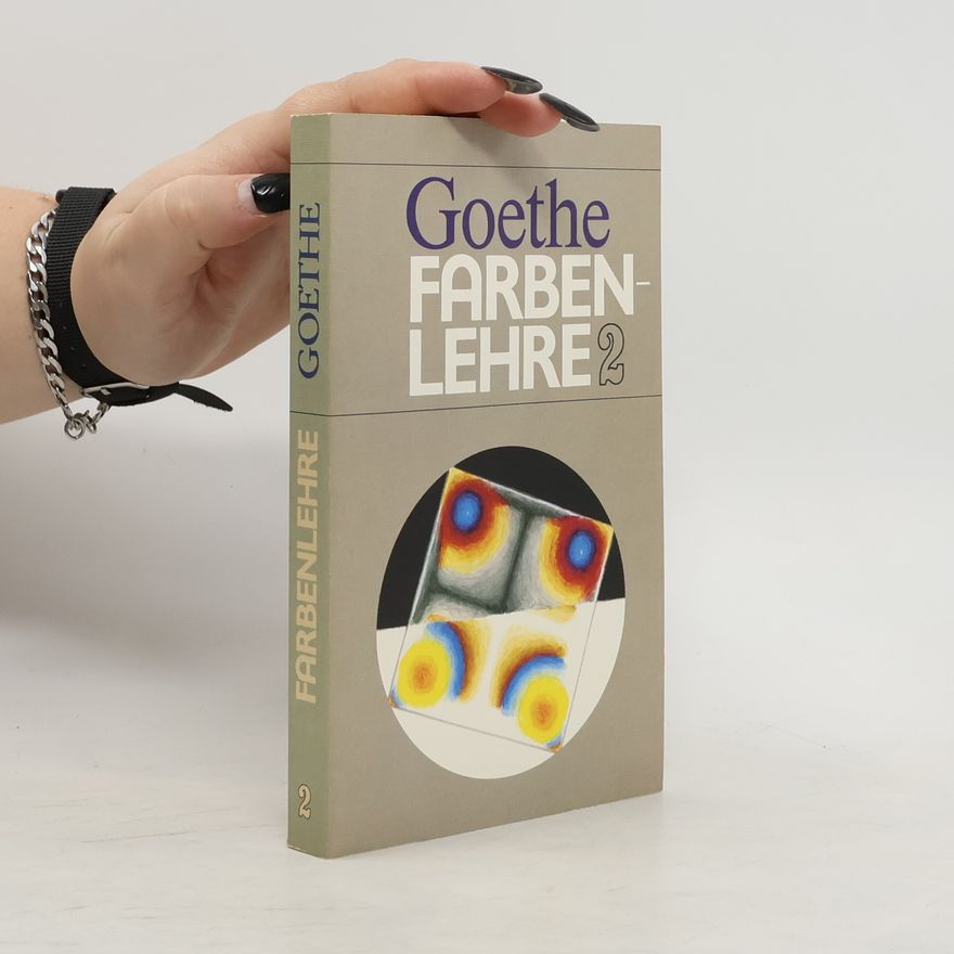 Johann Wolfgang von Goethe Farbenlehre