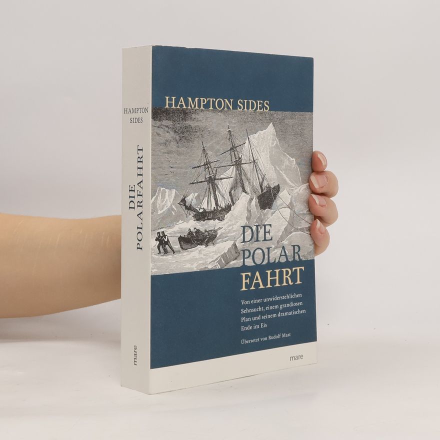 Hampton Sides Die Polarfahrt