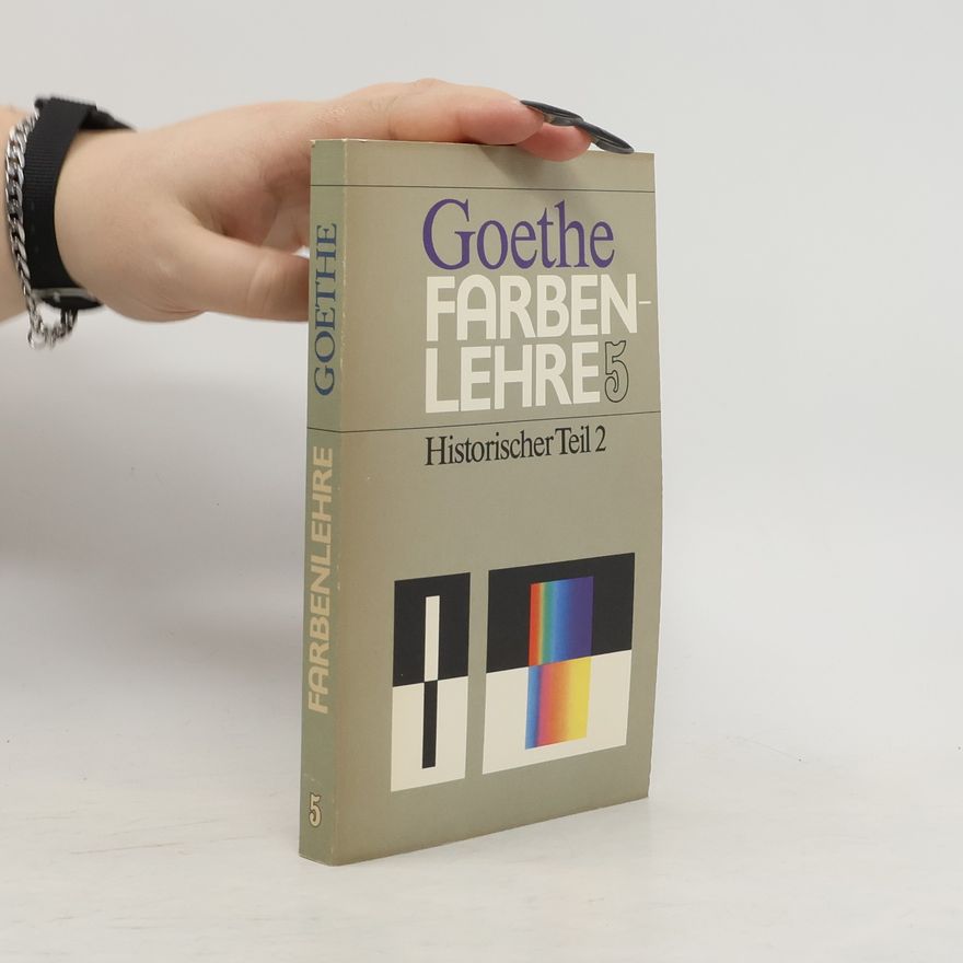 Johann Wolfgang von Goethe Farbenlehre 5