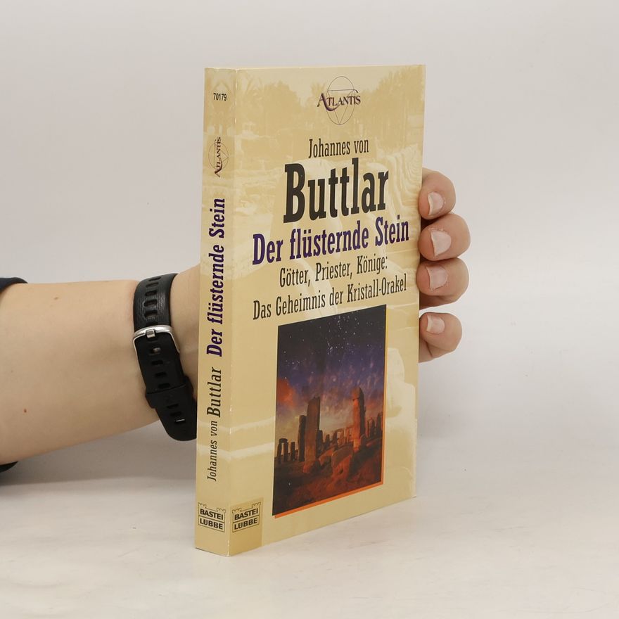 Johannes von Buttlar Der flüsternde Stein