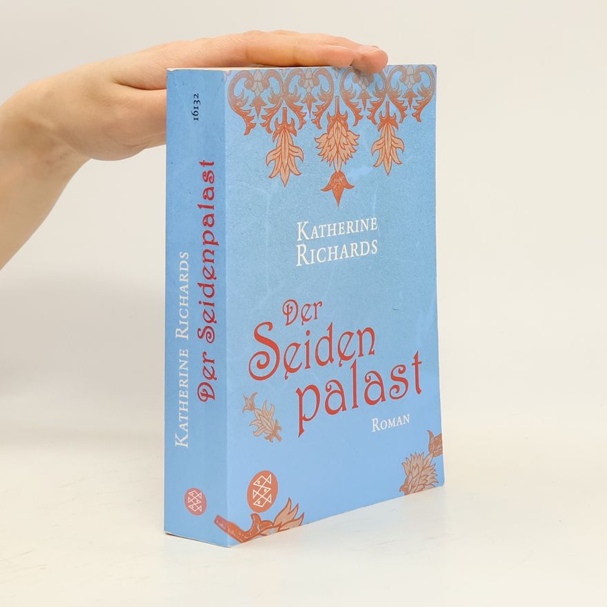 Katherine Richards Der Seidenpalast