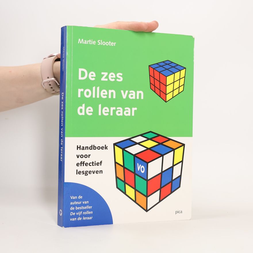 Martie Slooter De zes rollen van de leraar