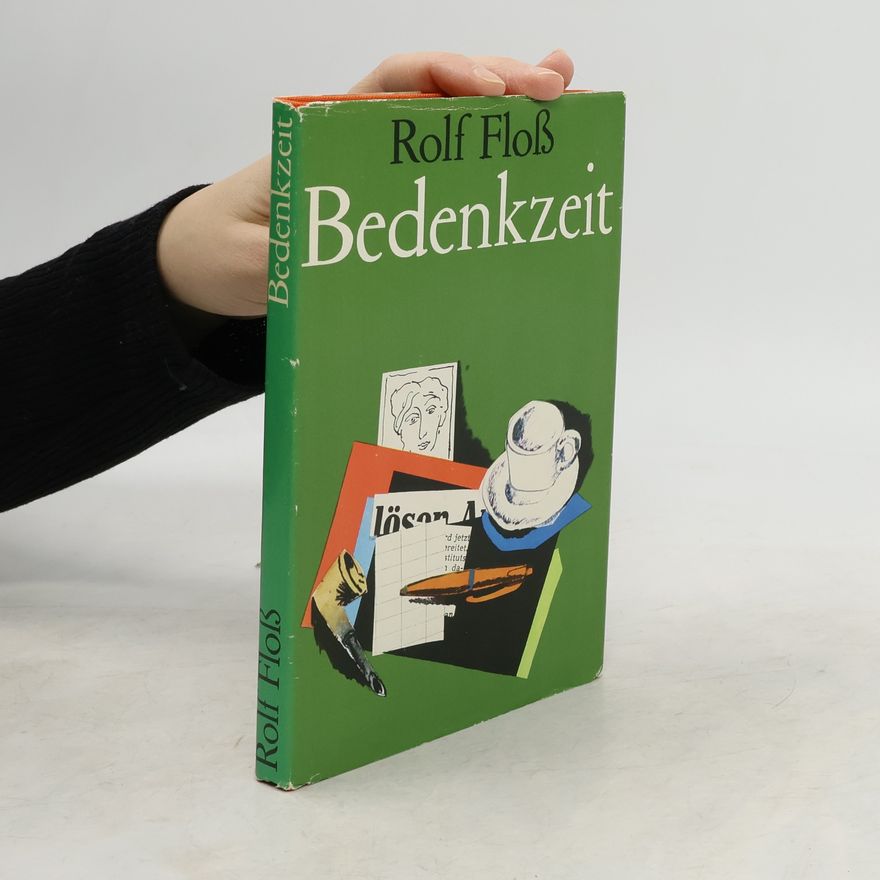 Rolf Floss Bedenkzeit