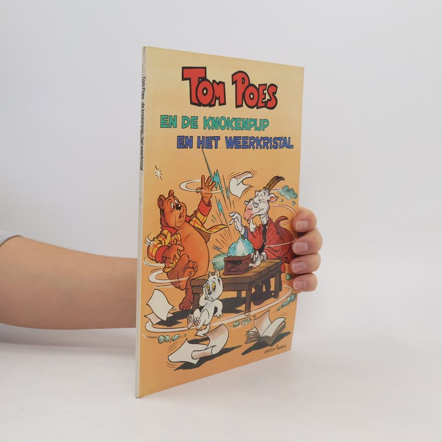 Marten Toonder Tom Poes en de knokenpijp en het weerkristal
