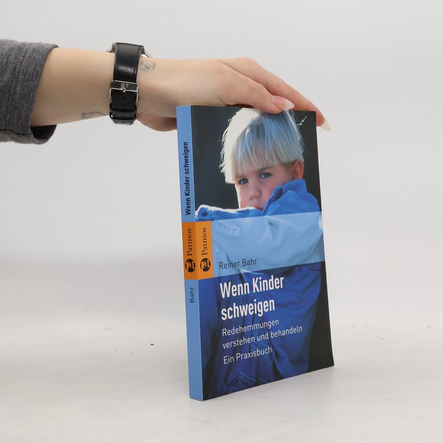 Reiner Bahr Wenn Kinder schweigen