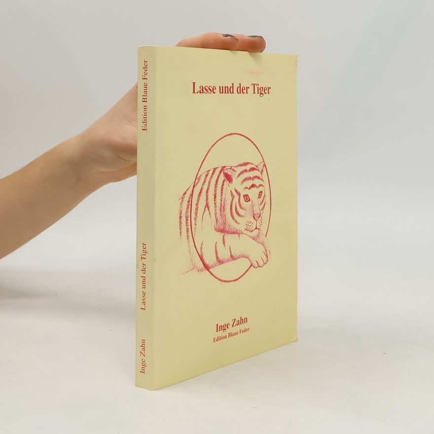 Inge Zahn Edition Blaue Feder: Lasse und der Tiger
