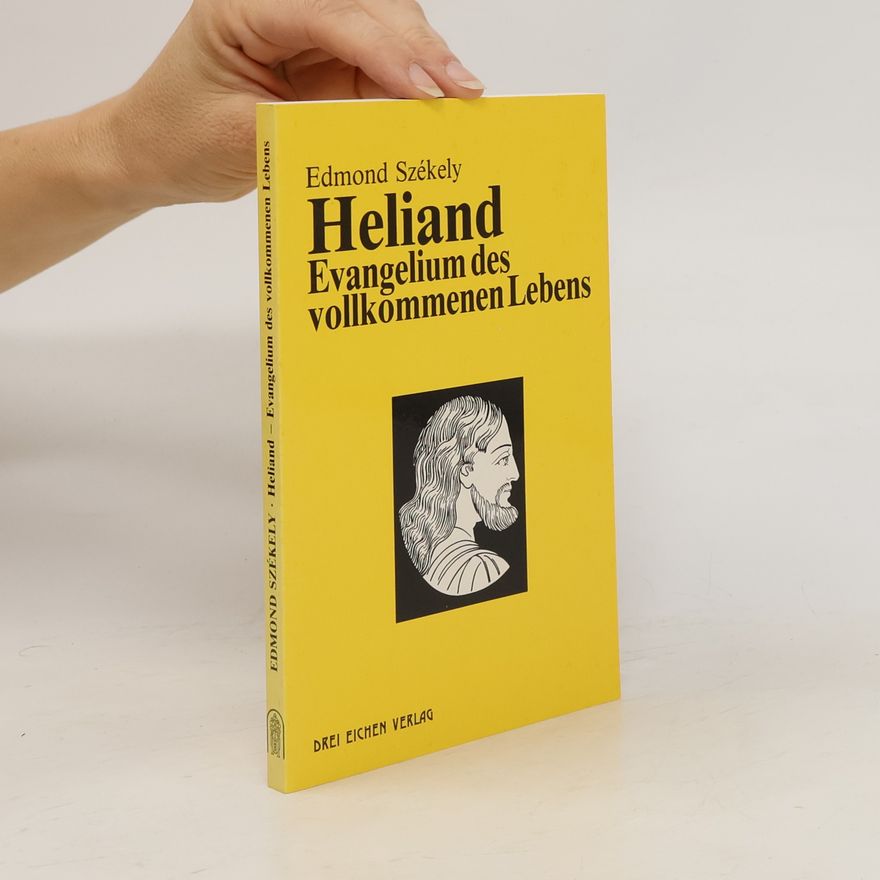 Edmund Bordeaux Szekely Heliand