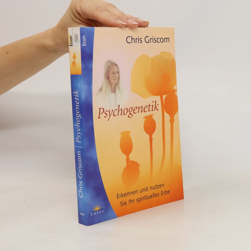 Chris Griscom Psychogenetik