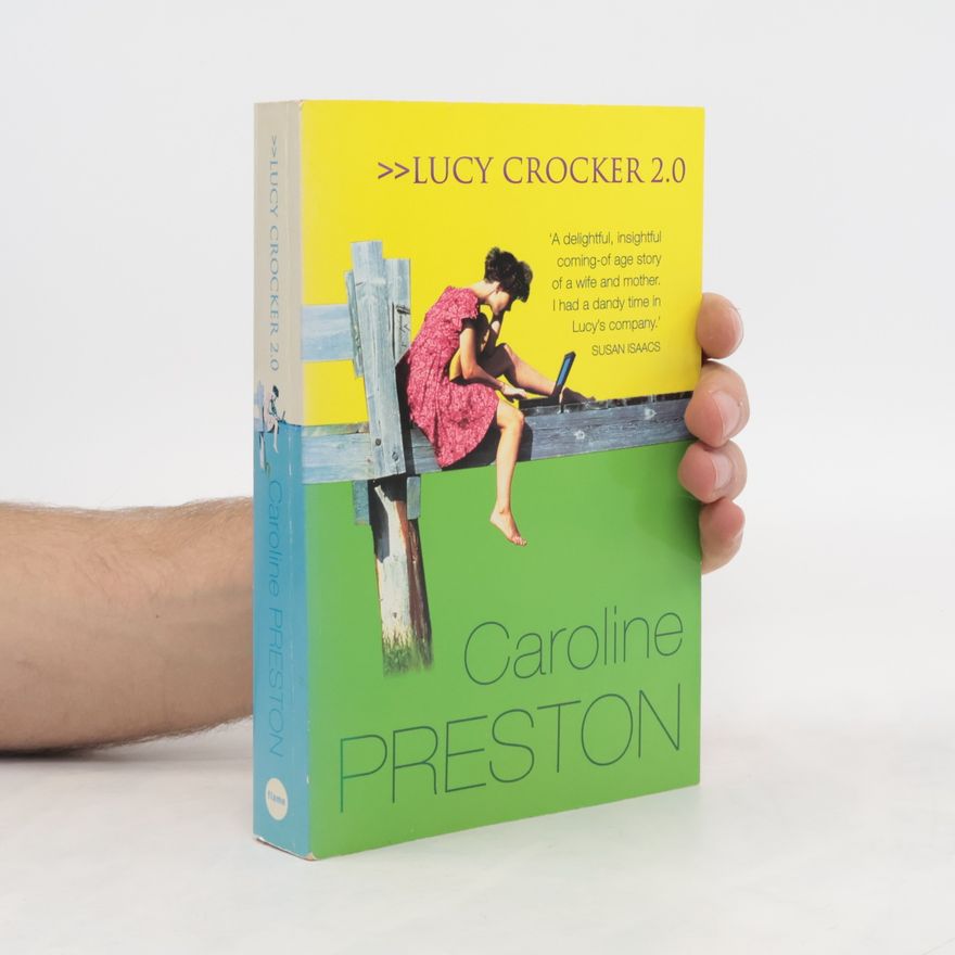 Caroline Preston Lucy Crocker 2.0