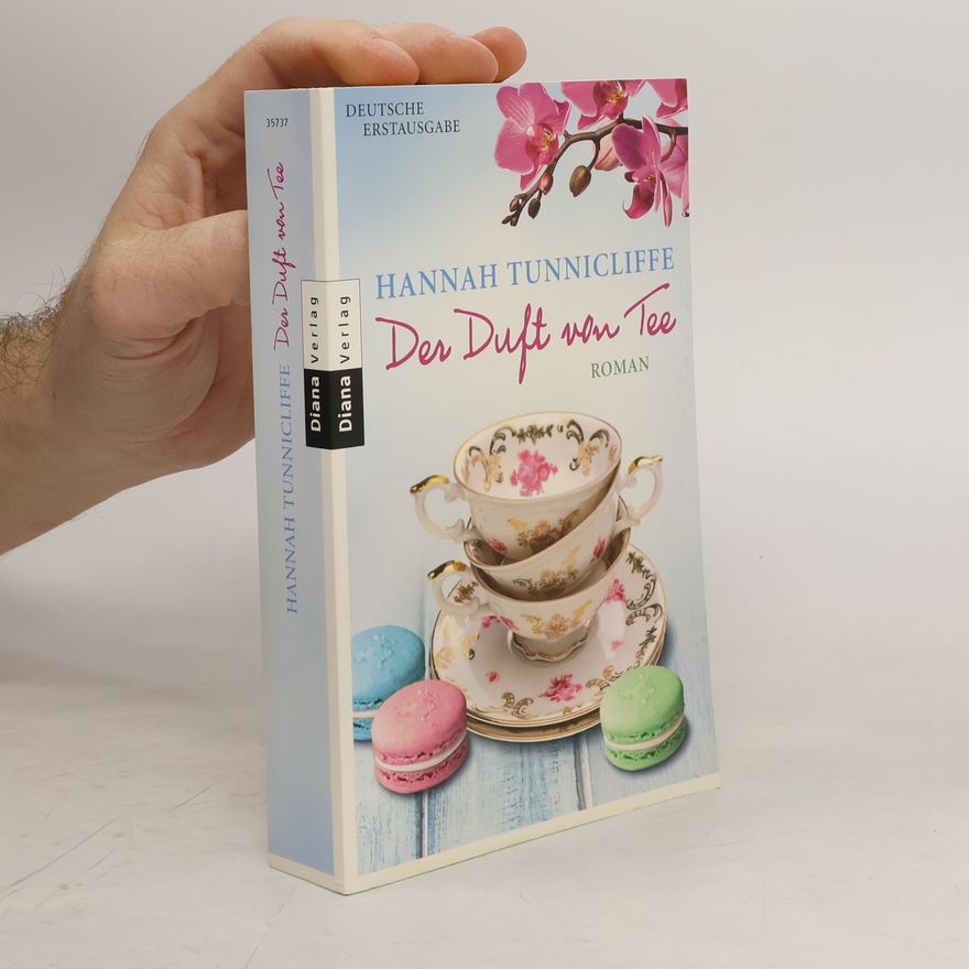 Hannah Tunnicliffe Der Duft von Tee