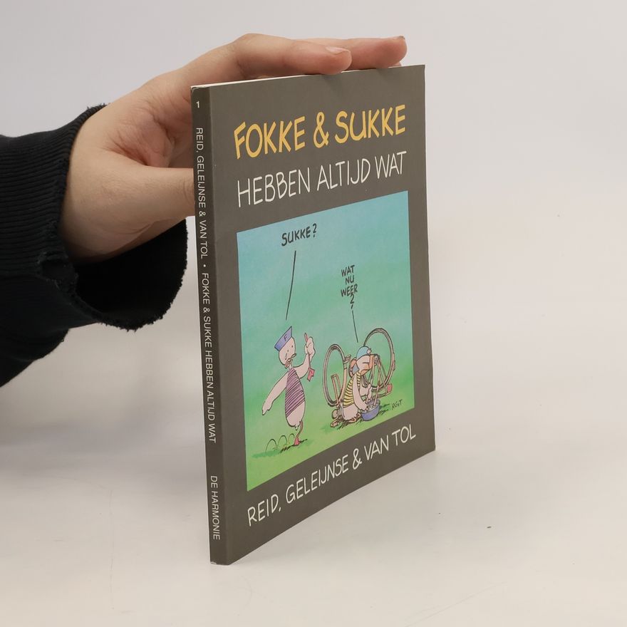 Jean-Marc van Tol Fokke & Sukke hebben altijd wat