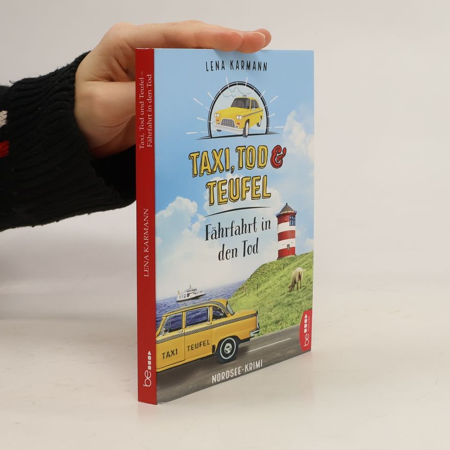 Lena Karmann Taxi, Tod und Teufel - Fährfahrt in den Tod