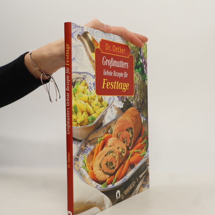 Thomas Diercks Dr. Oetker Großmutters liebste Rezepte für Festtage
