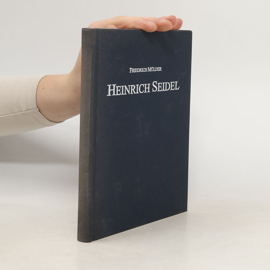 Friedrich Mülder Heinrich Seidel