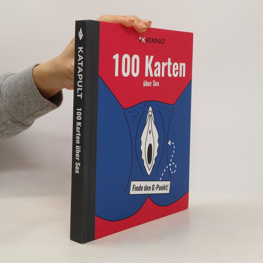Autorenkollektiv 100 Karten über Sex