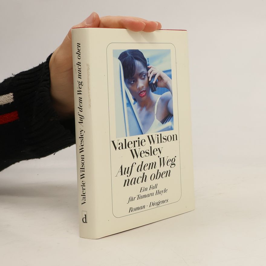 Valerie Wilson Wesley Auf dem Weg nach oben