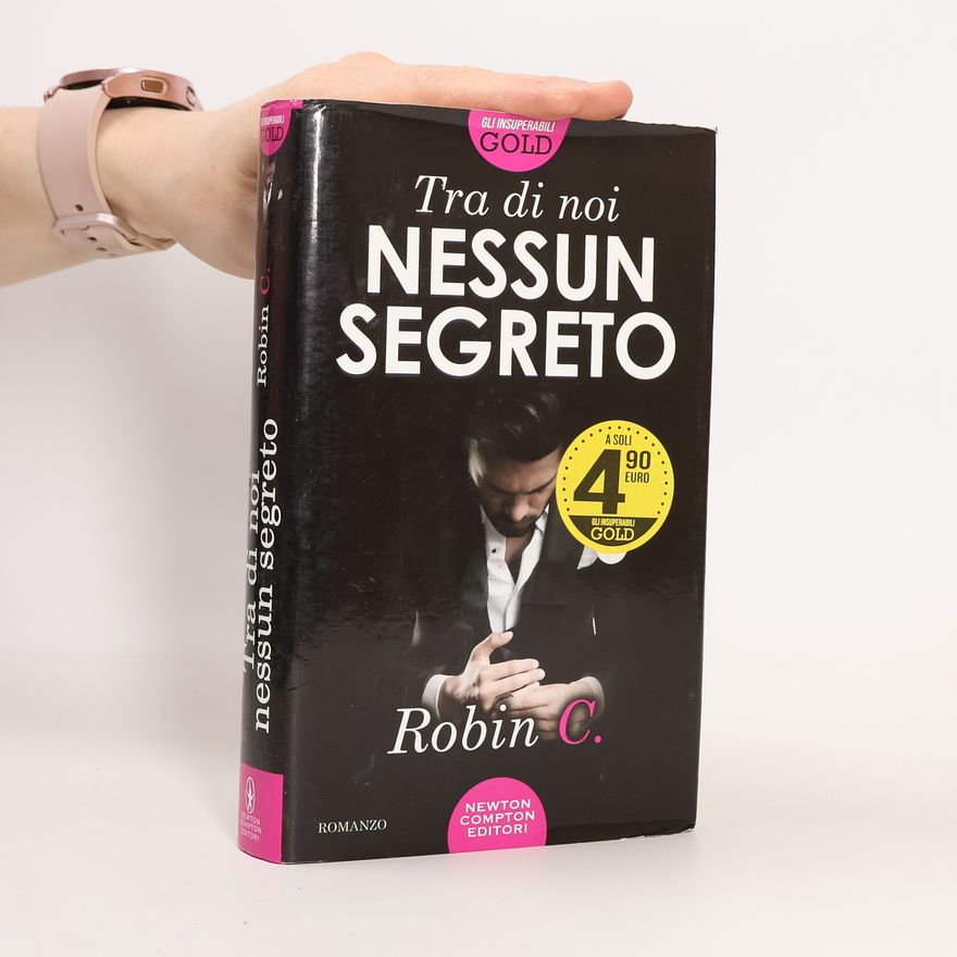Robin C. Gli Insuperabili Gold: Tra di noi nessun segreto