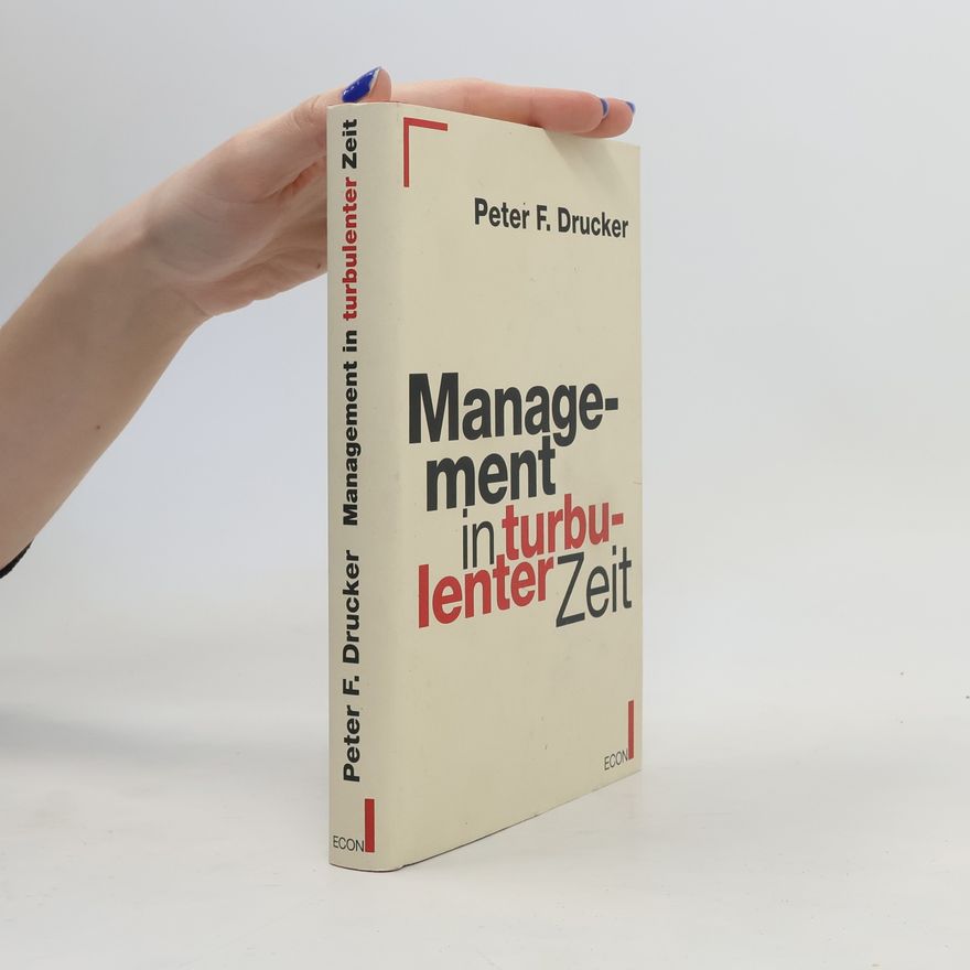 Peter Drucker Management in turbulenter Zeit